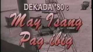ARIEL RIVERA & SHARMAINE ARNAIZ | DEKADA '80: MAY ISANG PAG-IBIG (1995) FULL TELE-MOVIE