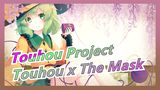 [Touhou Project/Tập 19/NICO] Touhou x The Mask_A