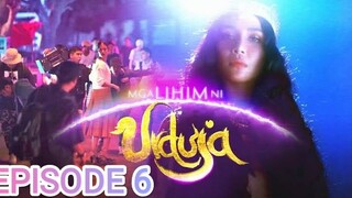 Mga Lihim Ni URDUJA EPISODE 6