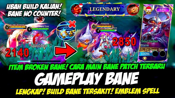 CARA MAIN BANE PATCH TERBARU + ITEM BROKEN BANE 1 HIT❗BUILD BANE TERSAKIT❗GAMEPLAY BANE TOP GLOBAL