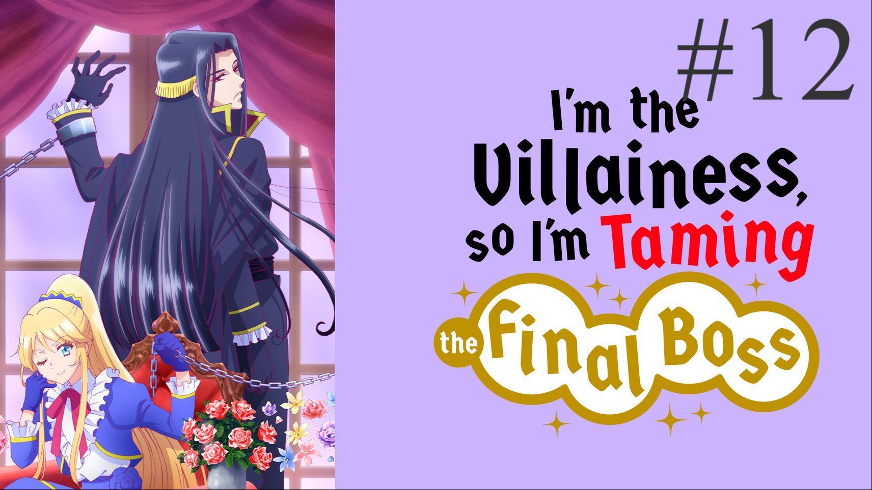 I'm the Villainess, So I'm Taming the Final Boss: Season 1 - Even the  Villainess Can Be the Main Character If There Is Love (2022) - (S1E12) -  Backdrops — The Movie Database (TMDB)