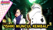 ISHIKI MUNCUL KEMBALI DIHADAPAN KAWAKI-Boruto Two Blue Vortex chapter 11-fanfic