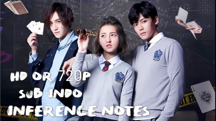 Inference Notes eps 16 drama china sub indo
