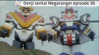Megaranger episode 36