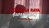 🇮🇩LAGU INDONESIA RAYA (JAPAN VER.)🇮🇩 Cover By Frz