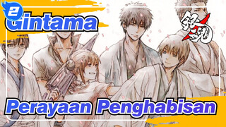 [Gintama / Perayaan Penghabisan] Membantumu Merasa Menggebu-gebu dalam 300 detik!_2
