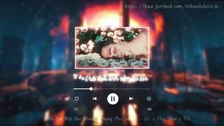 Hẹn Em Kiếp Sau Remix (Phong Max remix) - Lã. x Duy Phúc x TiB || Video lyrics