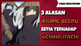 Naruto Shippuden - 3 Alasan Kenapa Kisame Begitu Setia Terhadap Itachi!!