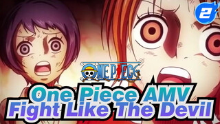 Fight Like The Devil - One Piece AMV_2