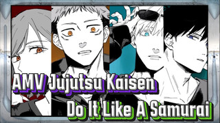 Jujutsu Kaisen | Do it like a Samurai!