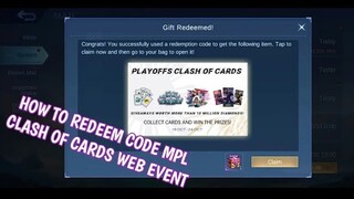 Redeem rewards MPL playoffs clash of cards web event in mobile legends 2021