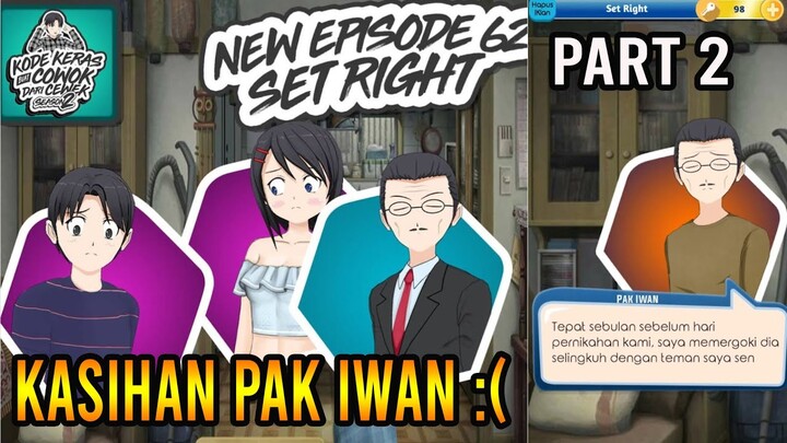 Ternyata Pak Iwan Hidupnya Ngenes! Kode Keras Buat Cowok Dari Cewek Episode 62 Part 2