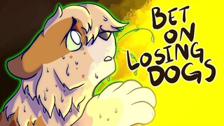 Bet on Losing Dogs - PMV - Fallen Leaves