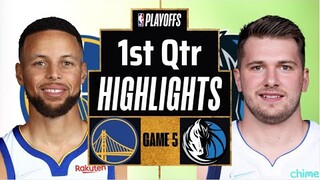 Golden State Warriors vs Dallas Mavericks game 5: 1st Qtr Highlights | May 26 | NBA 2022 Playoffs