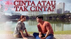 Telefilem Cinta Atau Tak Cinta 2025