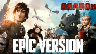 How To Train Your Dragon Main Theme | EPIC TRAILER VERSION