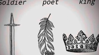 [Soldier, poet, king]