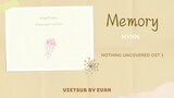 Vietsub ~ Memory 상처 - HYNN 박혜원 - OST Part 1 Nothing Uncovered OST    멱살 한번 잡힙시다