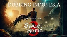 Sweet Home Season 3 Eps 5 Dubbing Indonesia