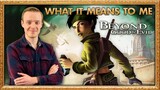What Beyond Good & Evil Means To Me - Peter Austin