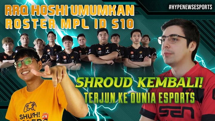 Shroud Kembali Terjun ke Dunia Esports, RRQ Hoshi Umumkan Roster MPL ID S10