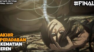 FINAL ARC, AKHIRNYA EREN MATI DIHADAPAN KEKASIHNYA - Alur Cerita Attack on Titan