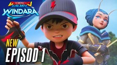 BOBOIBOY GALAXY WINDARA EPISODE 1 (SUB INDO) FULL EPISODE