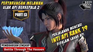 KEKUATAN MATA DARI KETURUNAN DARAH CAMPURAN - Battle Through The Heavens Part 13