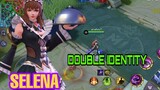 SELENA / DOUBLE IDENTITY / GAMEPLAY / MOBILE LEGENDS