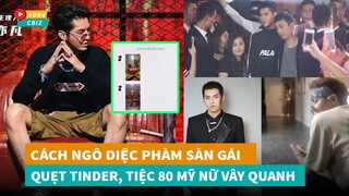 Cách Ngô Diệc Phàm săn gái:Tiệc 80 mỹ nữ vây quanh, ngồi ghế HLV gửi ảnh nhạy cảm?|Hóng Cbiz