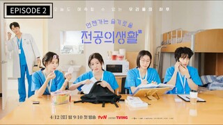 RESIDENT PLAYBOOK EPISODE 2 | ENG SUB