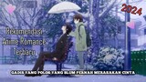 Rekomendasi Anime Romance Terbaru ✨gadis yang polos yang belum pernah jatuh cinta!!✨ 😱