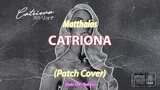 Matthaios - Catriona (Patch Cover) (Gelo LoFi Remix)