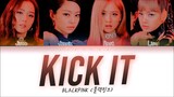 BLACKPINK - Kick It (Color Coded Lyrics Eng-Rom-Han-가사)