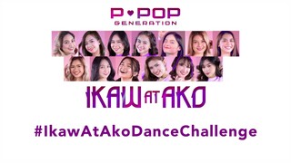 PPOP GENERATION IKAW AT AKO DANCE CHALLENGE