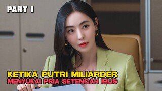 KETIKA PUTRI MILIARDER MENYUKAI PRIA SETENGAH IBLIS PART 1