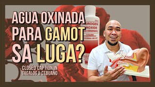 Epektib Ba Ang Agua Oxinada sa Luga na Home Remedy?