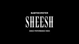 BABYMONSTER - " SHEESH " DANCE PERFORMACE