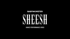 BABYMONSTER - " SHEESH " DANCE PERFORMACE