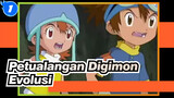 [Petualangan Digimon]
Rangkuman Adegan Evolusi, Mengenang Masa Kecil_1