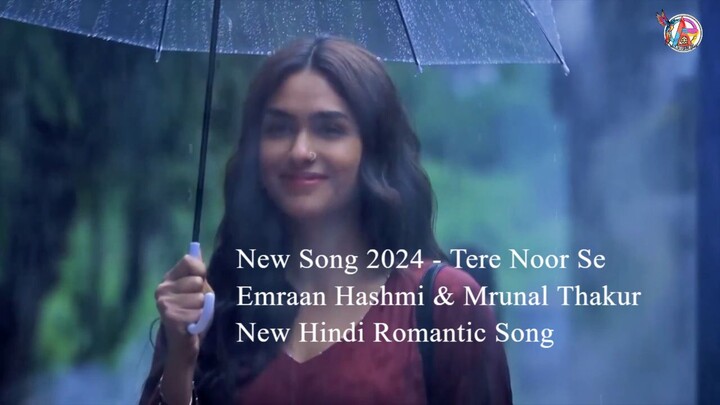 New Song 2024 - Tere Noor Se - Emraan Hashmi