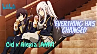 Cid x Alexia [AMV] // Everything Has Changed