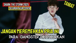 [FULL EPISODE] SHARK THE STORM 2025 | JANGAN MEREMEHKAN PRIA INI PARA GANGSTER DI HANCURKAN