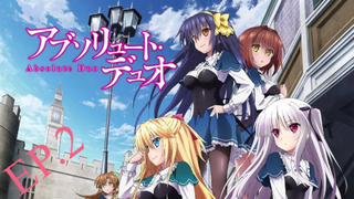 Absolute Duo ศึกศาสตรา วิญญาณแฝด ตอนที่ 2