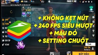 HƯỚNG DẪN CÀI ĐẶT BLUESTACKS 5 SIÊU MƯỢT - KHÔNG BỊ KẸT NÚT KHI CHƠI - 240 FPS - MÁU ĐỎ