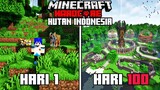 100 Hari di Minecraft Hardcore Hutan Indonesia Only