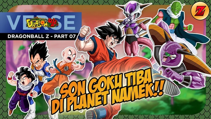 CERITA DRAGONBALL Z - DRAGONBALL Z PART 7 - SON GOKU TIBA DI PLANET NAMEK!!