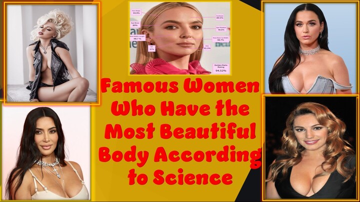 Famous Actress Who Have the Most Beautiful Body According to Science | Golden Ratio Score