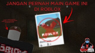 DONT JOIN !!! JANGAN PERNAH IKUT DALAM GAME ROBLOX INI !!! -Part 1