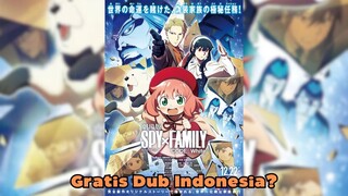 Spy x Family Code: White Gratis Tapi Dub Indonesia?